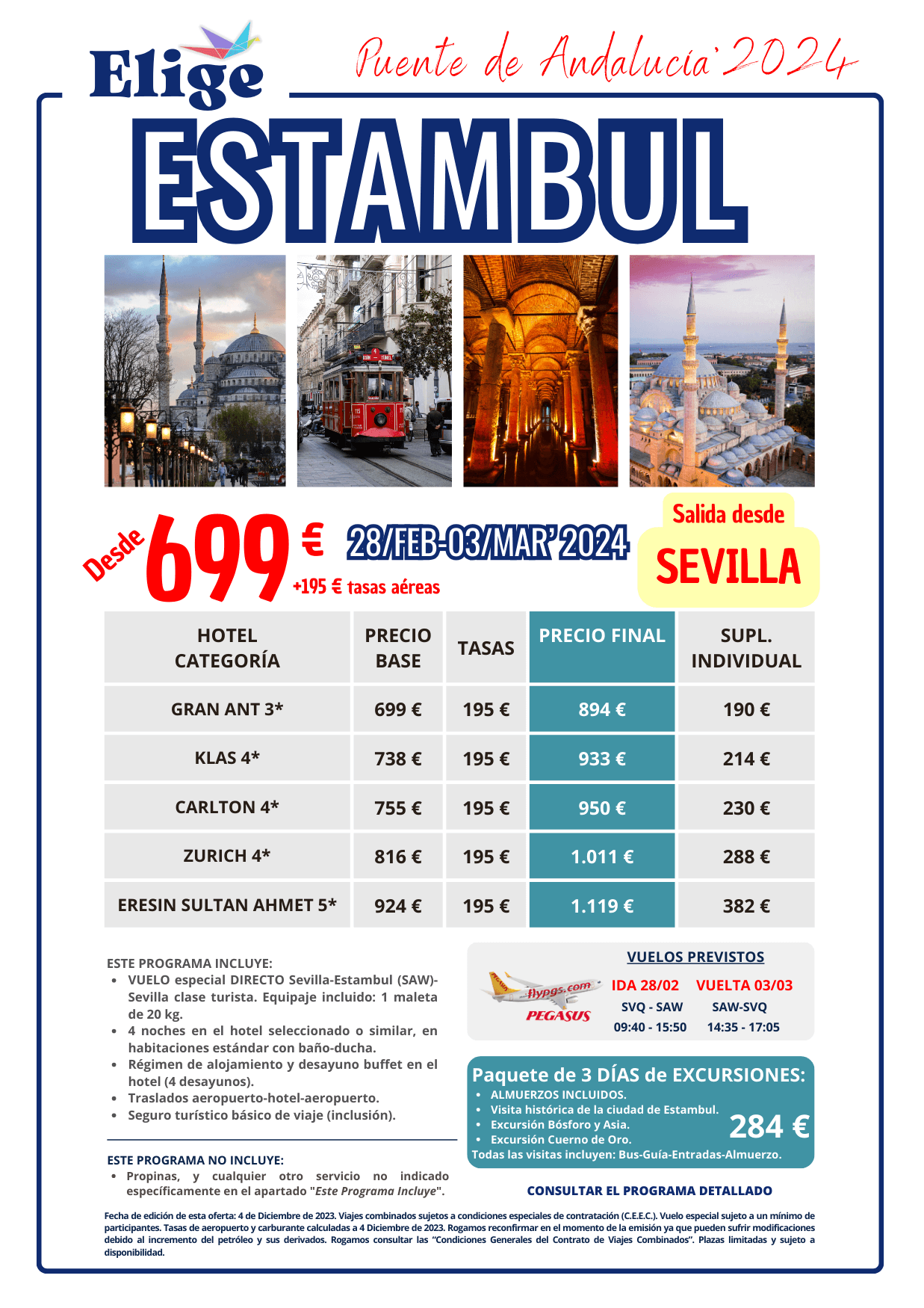 ESTAMBUL con salida desde Sevilla, oferta especial Puente de Andalucía 2024, con vuelo especial directo, 4 noches de hotel en AD y traslados para Agencias de Viajes con Elige Tu Viaje